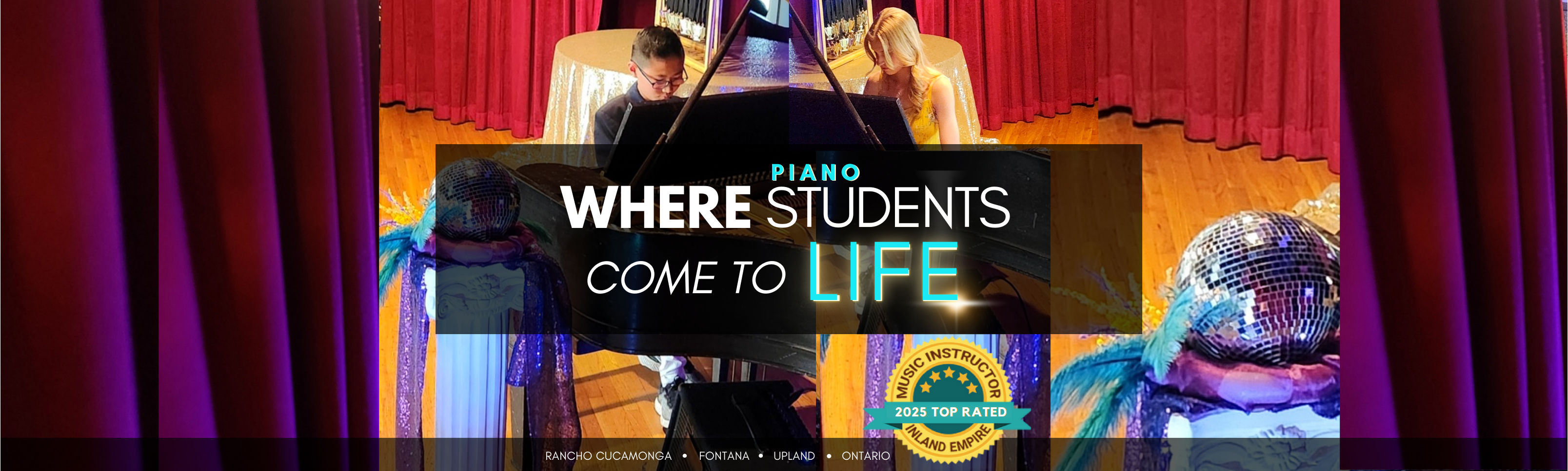 Stage with two Piano Students from Rancho Cucamonga who study with RC Piano lessons with a banner saying Where Piano Students Come to Life