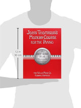 John Thompson's Modern Course for the Piano: First Grade Book